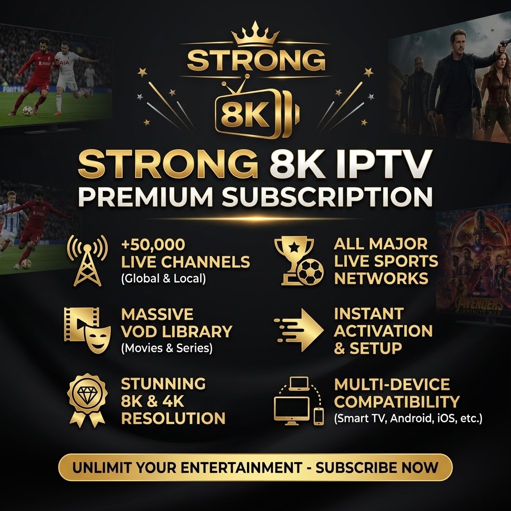 Strong8K IPTV Premium Subscription